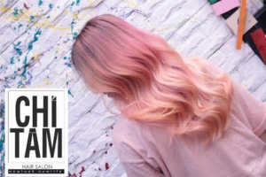 Chí Tâm Hair Salon – tóc đẹp nâng tầm giá trị bản thân